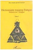 Image de dictionnaire touareg-francais dialecte de l'ahaggar t.1