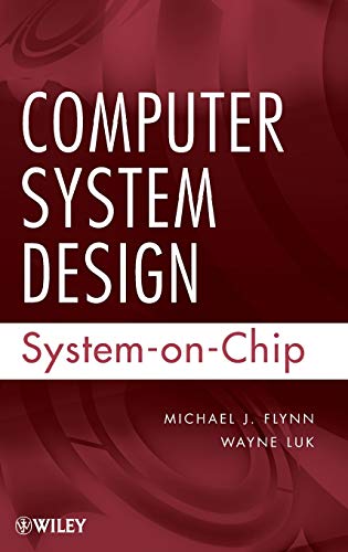 Computer System Design: System-on-Chip