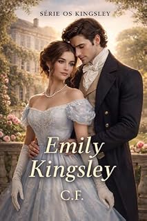 Livro Emily Kingsley : Casamento por Dívida - A Série Kingsley livro 1 (Os Kingsley)