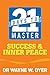 21 Days to Master Success and Inner Peace