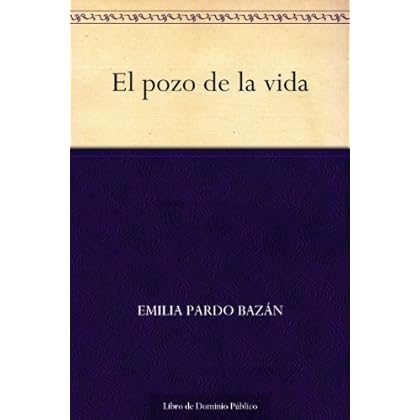 El pozo de la vida El pozo de la vida