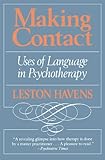 Making Contact (Uses of Language in Psychotherapy)