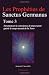 Les Propheties de Sanctus Germanus Tome 3: Ensemencer la conscience de masse pour guerir le corps mental de la Terre