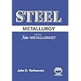 Steel Metallurgy for the Non-Metallurgist