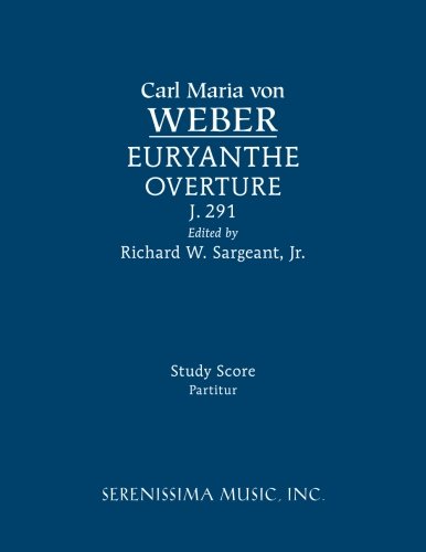 Euryanthe Overture, J.291: Study score