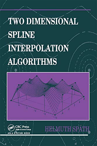 Two Dimensional Spline Interpolation Algorithms by Helmuth Späth
