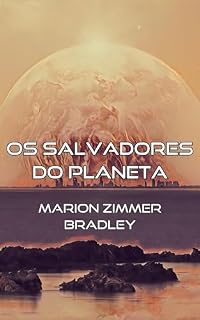 Livro Os Salvadores do Planeta