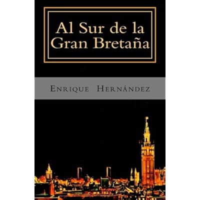 Al Sur de la Gran Bretaña Al Sur de la Gran Bretaña