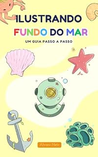 Livro Ilustrando Fundo Do Mar: Um Guia Passo A Passo