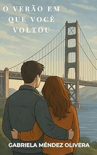 Livro O Verão em Que Você Voltou (Estações em San Francisco Livro 1)