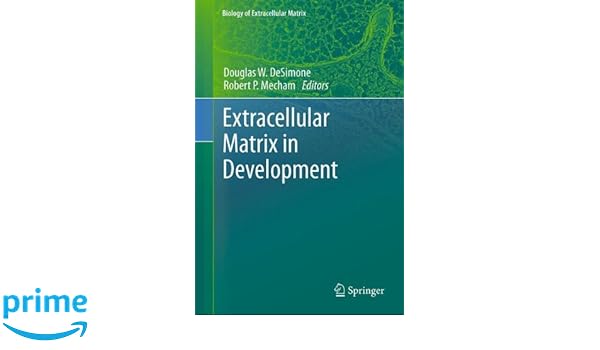 Extracellular Matrix In Development Biology Of - 