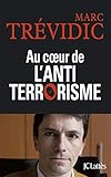 Au coeur de l'antiterrorisme by