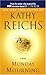 Monday Mourning: A Tempe Brennan Novel (7) (A Temperance Brennan Novel)