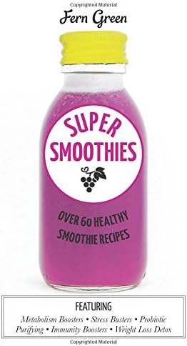 Super Smoothies Hardcover – 26 Jan. 2017