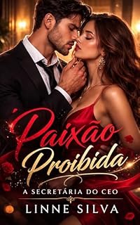 Livro Paixão Proibida : A Secretária do CEO