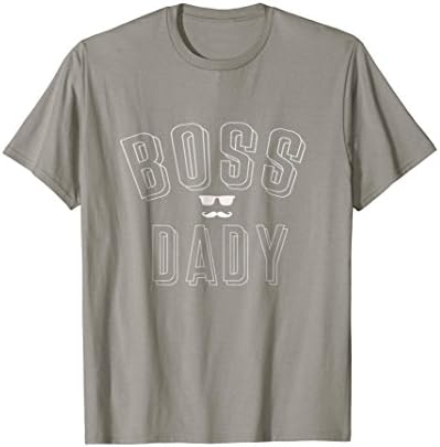 Boss Dady fathers day gift T-Shirt