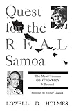 Quest for the Real Samoa: The Mead/Freeman Controversy and Beyond by