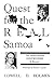 Quest for the Real Samoa: The Mead/Freeman Controversy and Beyond by