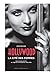 Hollywood, la cité des femmes : Histoires des actrices de l'âge d'or d'Hollywood, 1930-1955 by 