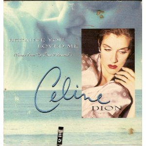 Dion, Celine - Because You Loved Me - Zortam Music
