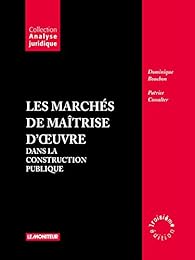 Les  marchés de maîtrise d'oeuvre dans la construction publique