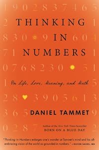 Thinking In Numbers: On Life, Love, Meaning, and Math
