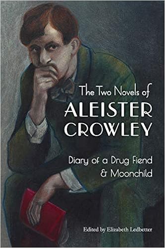 Buy The Two Novels Of Aleister Crowley Diary Of A Drug Fiend