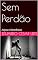 Livro Sem Perdão (Anjos e Demônios)