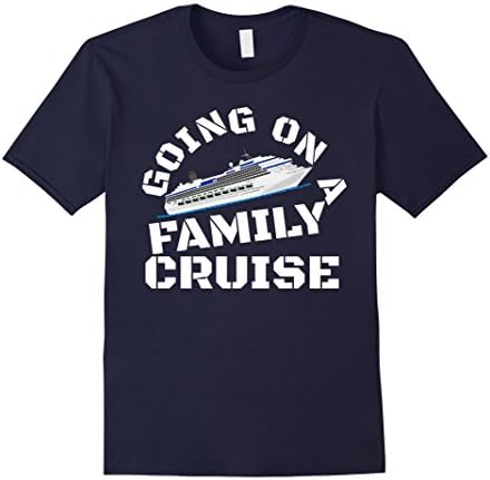 Men's Going On A Family Cruise Funny Group Vacation Gift T-Shirt Medium Navy