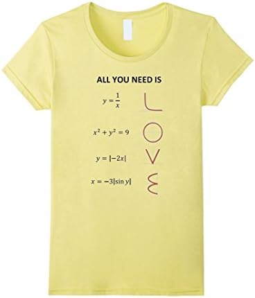 Women's All You Need Is Love Math Equation - T Shirt - Best Gift Small Lemon