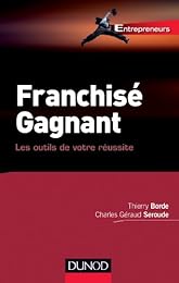 Franchisé gagnant