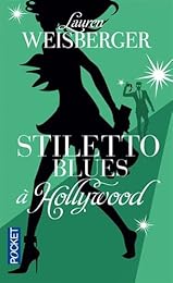 Stiletto blues à Hollywood