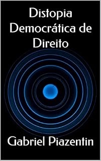 Livro Distopia Democrática de Direito