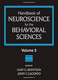 Handbook of Neuroscience for the Behavioral Sciences: Volume Two