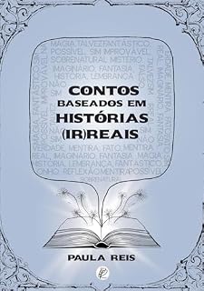 Livro Contos Baseados em Histórias (Ir)reais