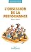 l'obsession de la performance by