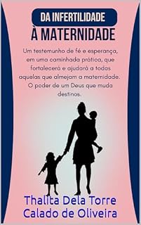 Livro DA INFERTILIDADE Á MATERNIDADE: INFERTILIDADE FEMININA
