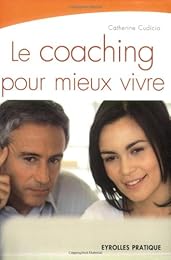 Le  coaching pour mieux vivre