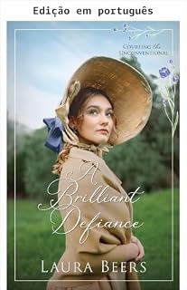 Livro Um desafio brilhante (Cortejando o não convencional Livro 6)