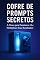 Livro COFRE DE PROMPTS SECRETOS: A Chave para Dominar a IA e Multiplicar Seus Resultados
