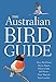 The Australian Bird Guide (Princeton Field Guides) by