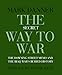 The Secret Way to War: The Downing Street Memo and the Iraq War's Buried History (New York Review Bo by Mark Danner, Frank Rich