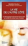 La Vie De L'autre Cote (French Edition) by 
