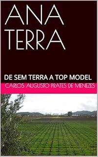 Livro ANA TERRA: DE SEM TERRA A TOP MODEL