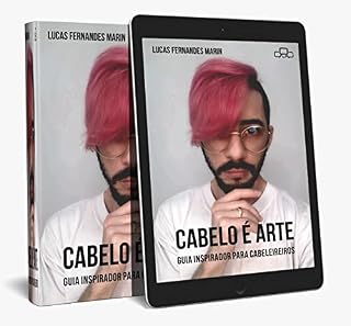 Livro Cabelo é Arte: Guia Inspirador para cabeleireiros