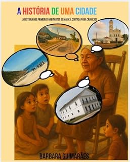 Livro A história de uma cidade: (A história dos primeiros habitantes de Maricá, contada para crianças)