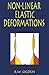 Non-Linear Elastic Deformations (Dover Civil and Mechanical Engineering)