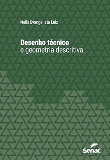 Livro Desenho técnico e geometria descritiva (Série Universitária)