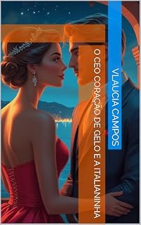 Livro O CEO coração de gelo e a Italianinha