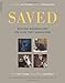 Saved: Rescued Animals and the Lives They Transform by Karin Winegar, Judy Olausen